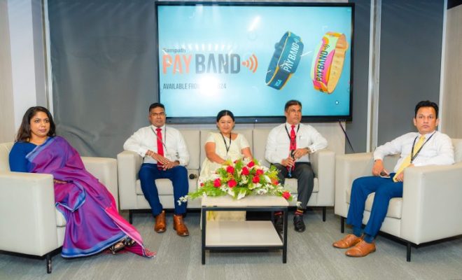 Sampath Bank Introduces Revolutionary Payment Method, Sampath PayBand, a Wearable Device for Seamless Payments First Time in Sri Lanka